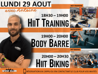 Avec Antoine , lundi 29 août c’est 3 fois plus : Hiit Training, Body Barre et Hiit Biking